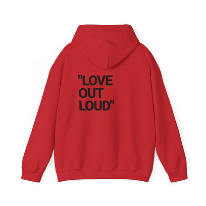 “LOVE OUT LOUD” Hoodie — Heavyweight Comfort & Bold Statement