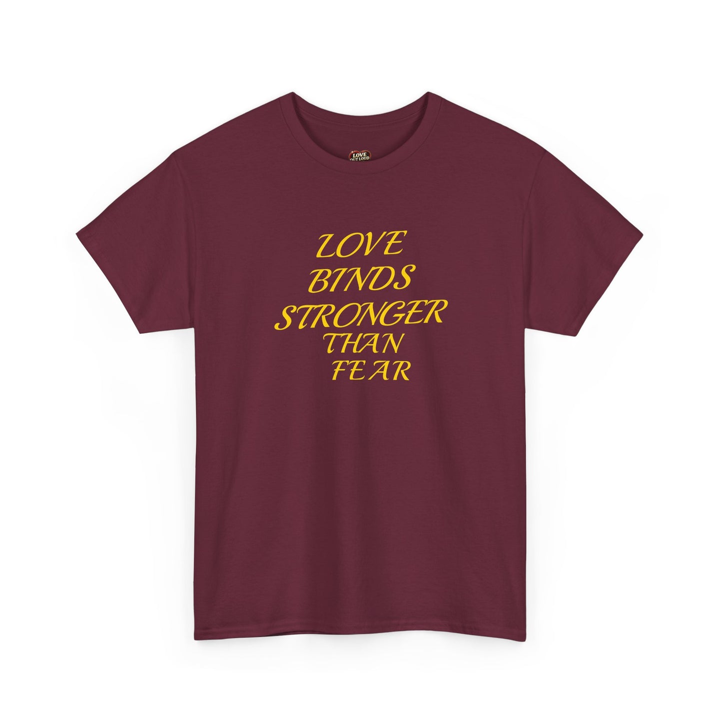 Graphic Tee — "Love Binds Stronger Than Fear" Gold Chain Heart T-Shirt