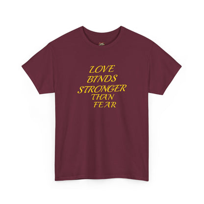 Graphic Tee — "Love Binds Stronger Than Fear" Gold Chain Heart T-Shirt