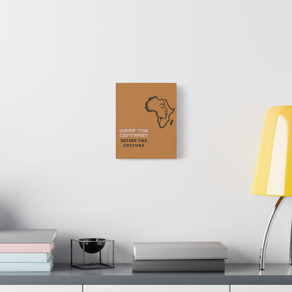 Wear the Contrast "Define the Culture" Matte Canvas