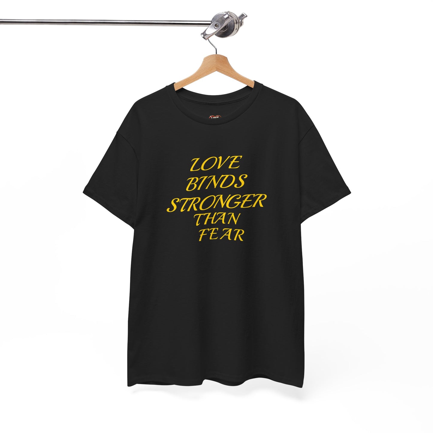 Graphic Tee — "Love Binds Stronger Than Fear" Gold Chain Heart T-Shirt