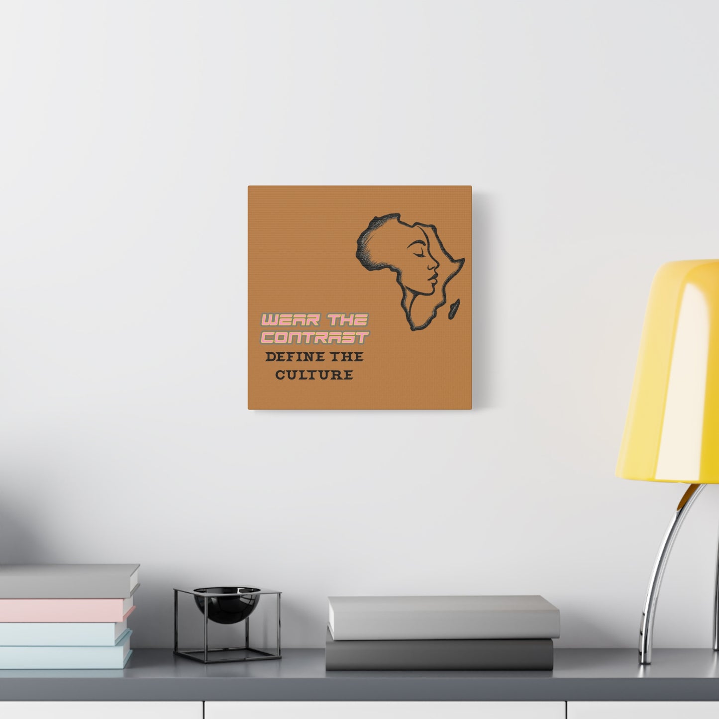 Wear the Contrast "Define the Culture" Matte Canvas