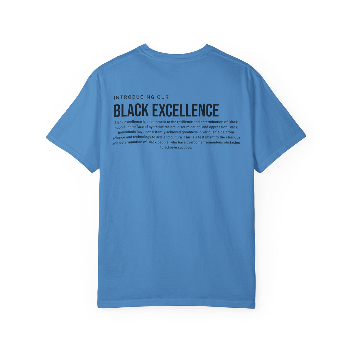 Unisex Black Excellence T-Shirt, Inspirational Tee, Gift for Empowerment, Black History Month, Everyday Wear, Comfortable Fashion