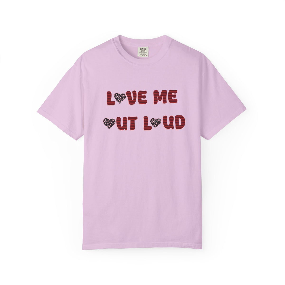 Love Me Out Loud T-Shirt — Heart Graphic Valentine Tee