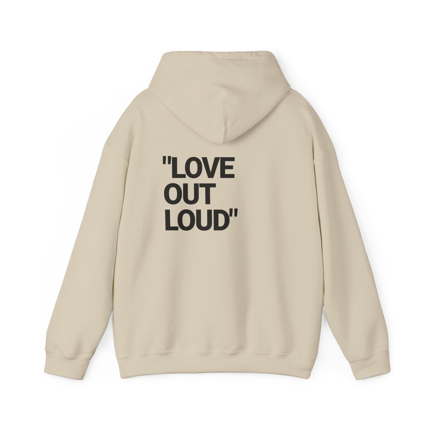 “LOVE OUT LOUD” Hoodie — Heavyweight Comfort & Bold Statement