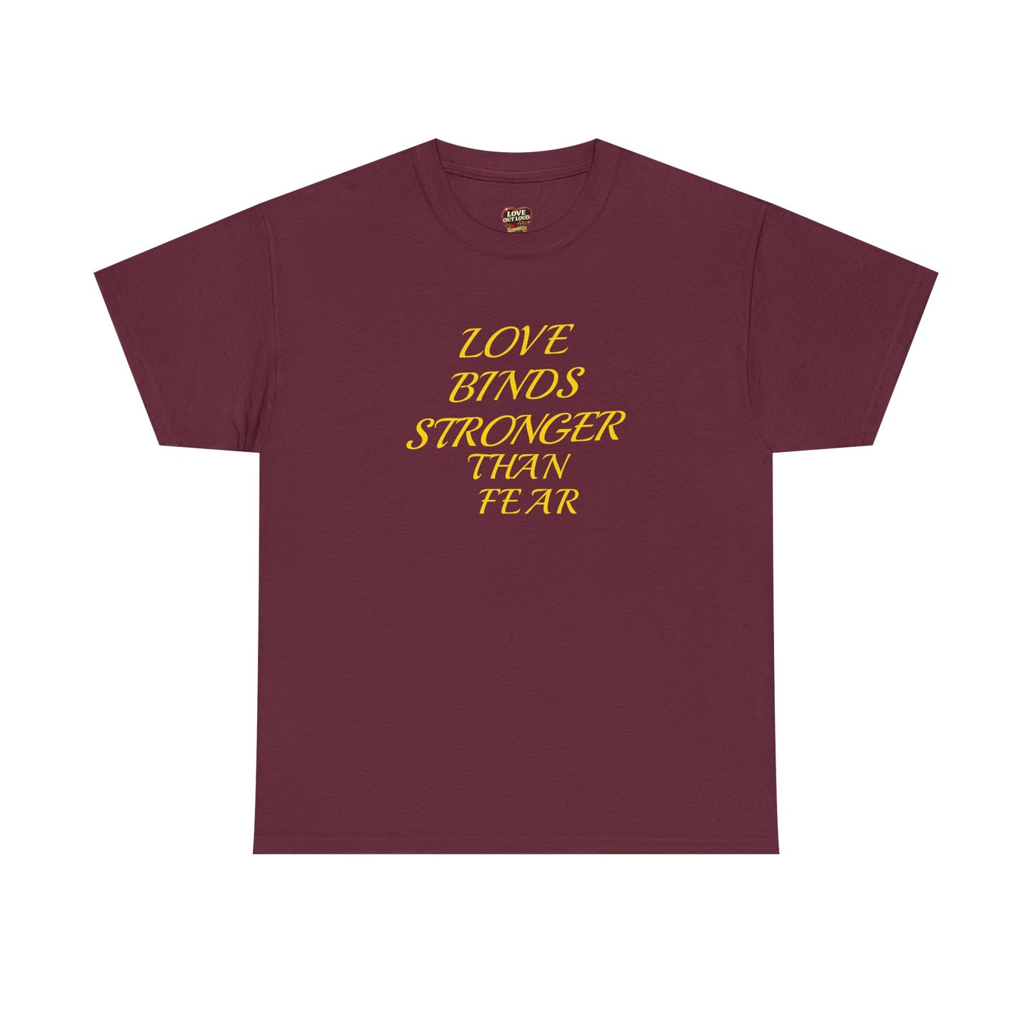 Graphic Tee — "Love Binds Stronger Than Fear" Gold Chain Heart T-Shirt