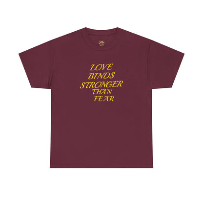 Graphic Tee — "Love Binds Stronger Than Fear" Gold Chain Heart T-Shirt