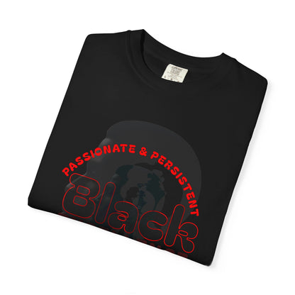 Black Excellence T-Shirt - Passionate & Persistent, Unisex Tee for Celebrating Black History, Inspirational Gift, Everyday Wear, [...]