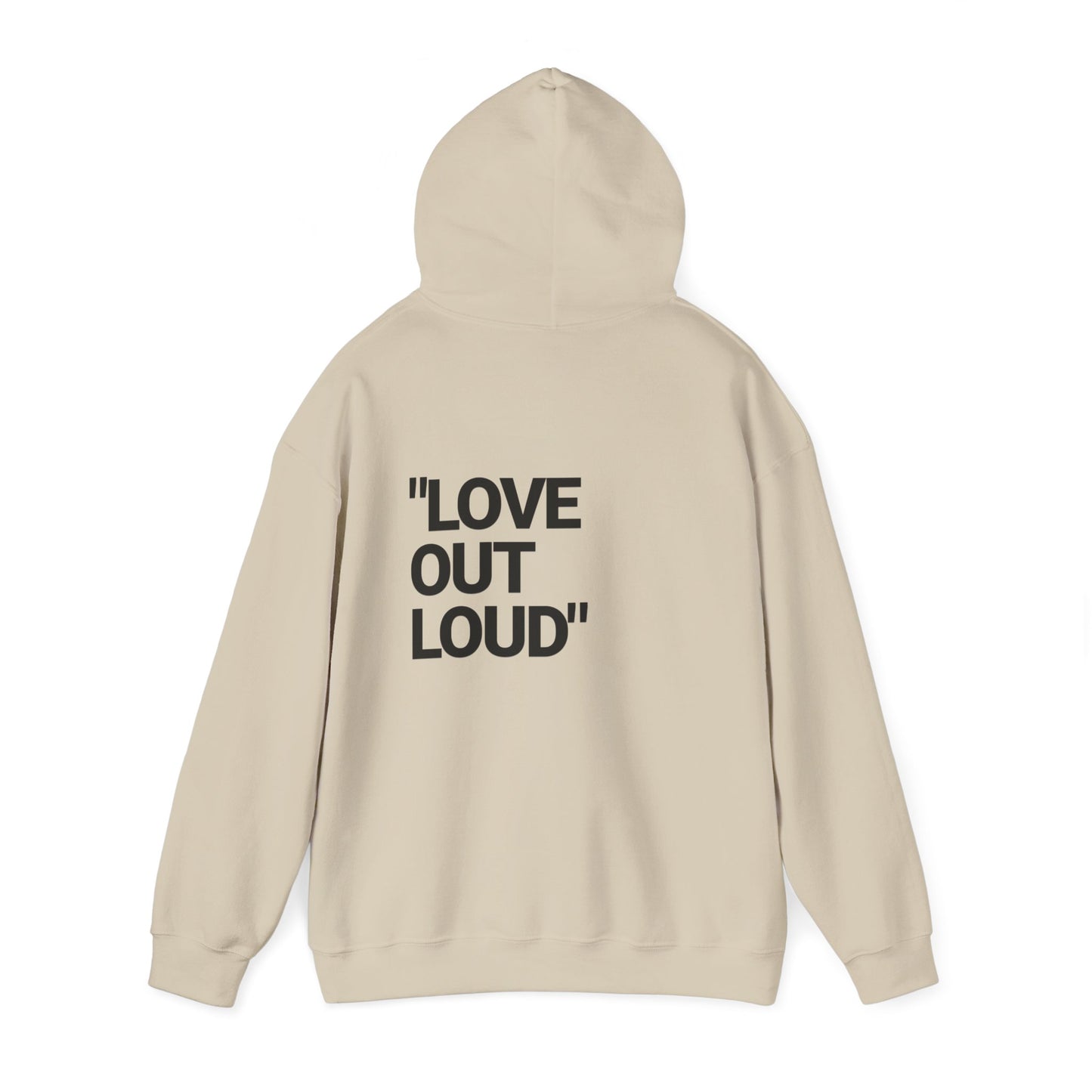 “LOVE OUT LOUD” Hoodie — Heavyweight Comfort & Bold Statement